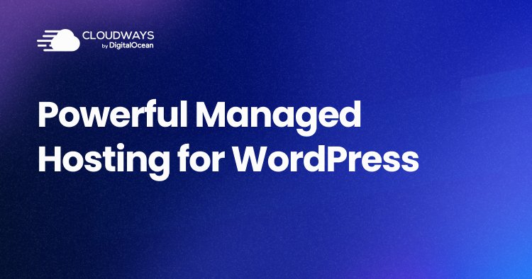 Cloudways Managed WordPress Hosting Review